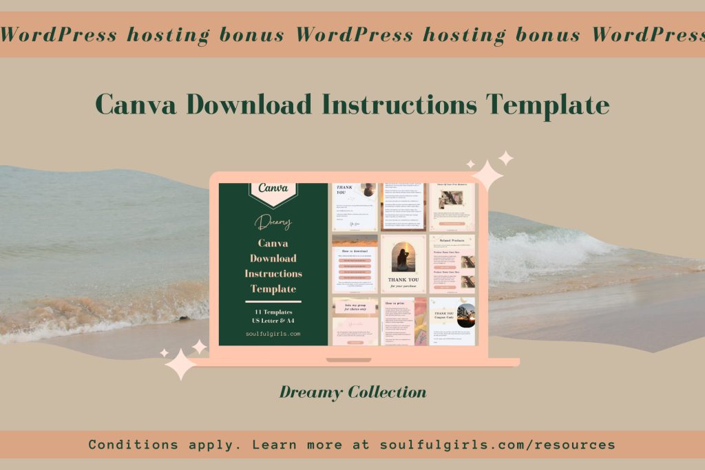 WordPress hosting bonus. Canva download instructions template. Dreamy collection.