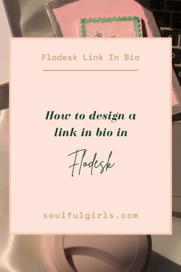Flodesk link in bio. How to design a link in bio in Flodesk.