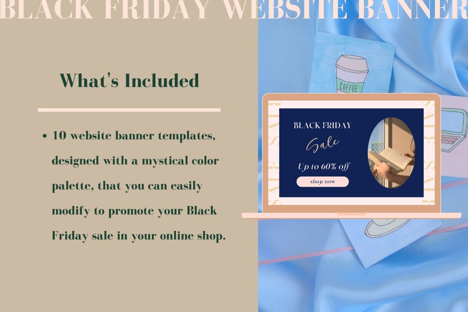 This Black Friday website banner template for Canva includes 10 website banner templates that you can easily modify to promote your Black Friday sale. Laptop mockup with one of the Black Friday website banner templates available.