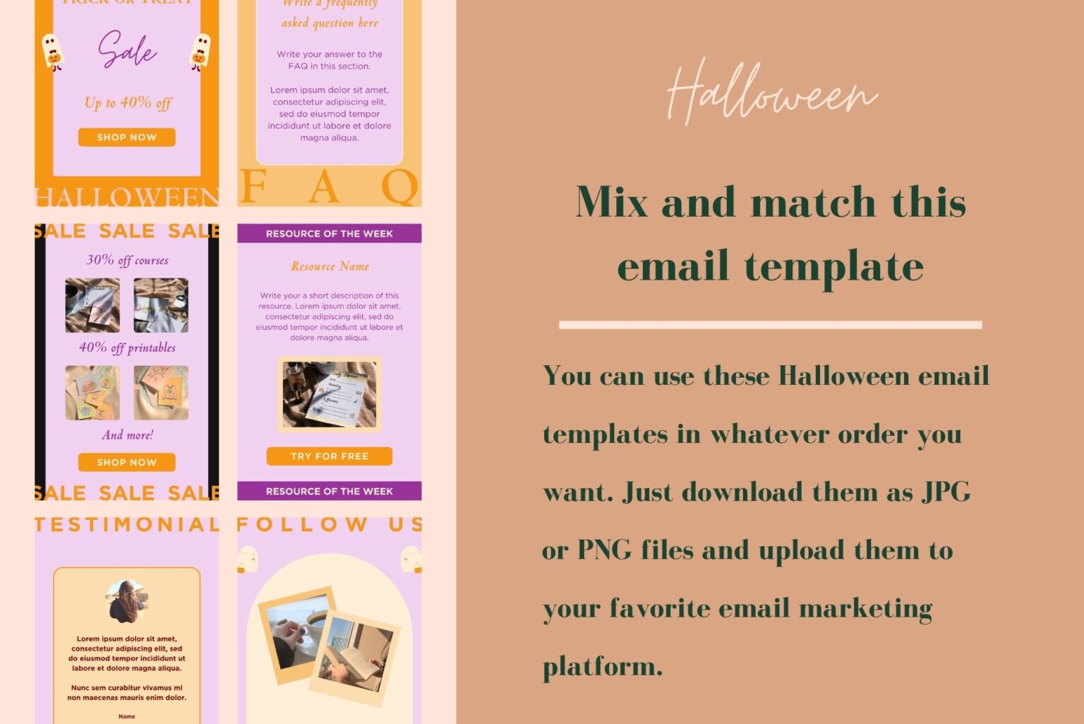 Mix and match this email template. Use these Halloween email templates in any order. Download them as JPG or PNG files and upload them to your email marketing platform. Example of some of the email templates included.