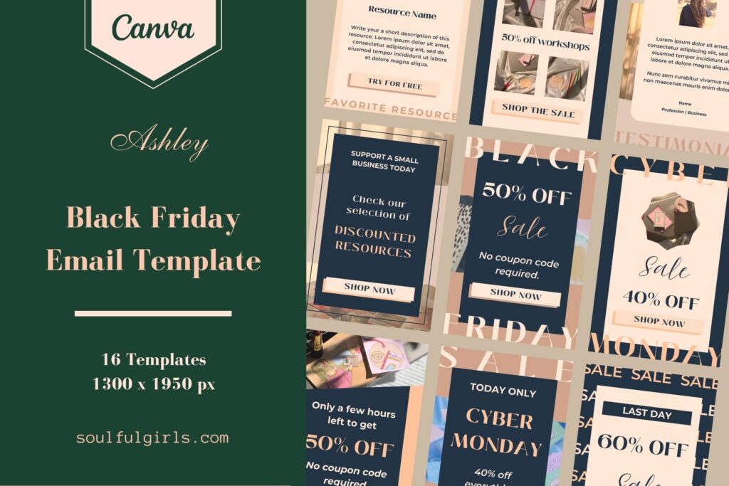 Black Friday Email Template - Ashley collection. This Canva template includes 16 email templates in 1300 x 1950 px. Example of some of the templates included.