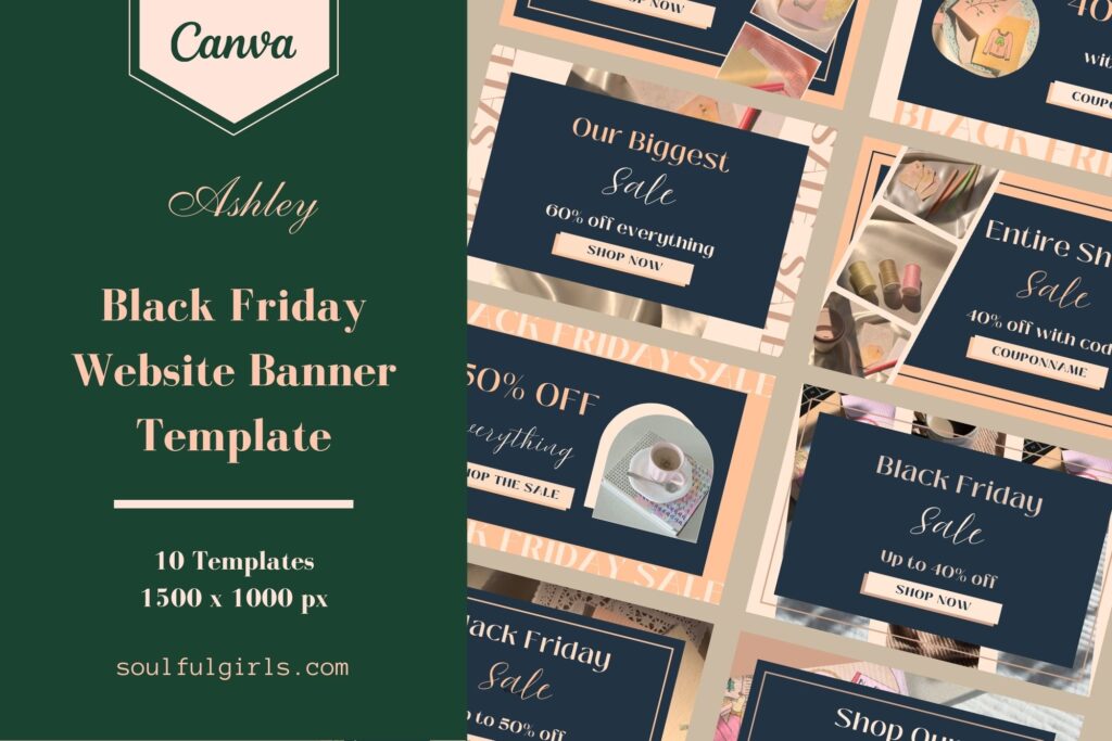 Black Friday Website Banner Template - Ashley collection. This Canva template includes 10 website banner templates in 1500 x 1000 px. Example of some of the templates included.