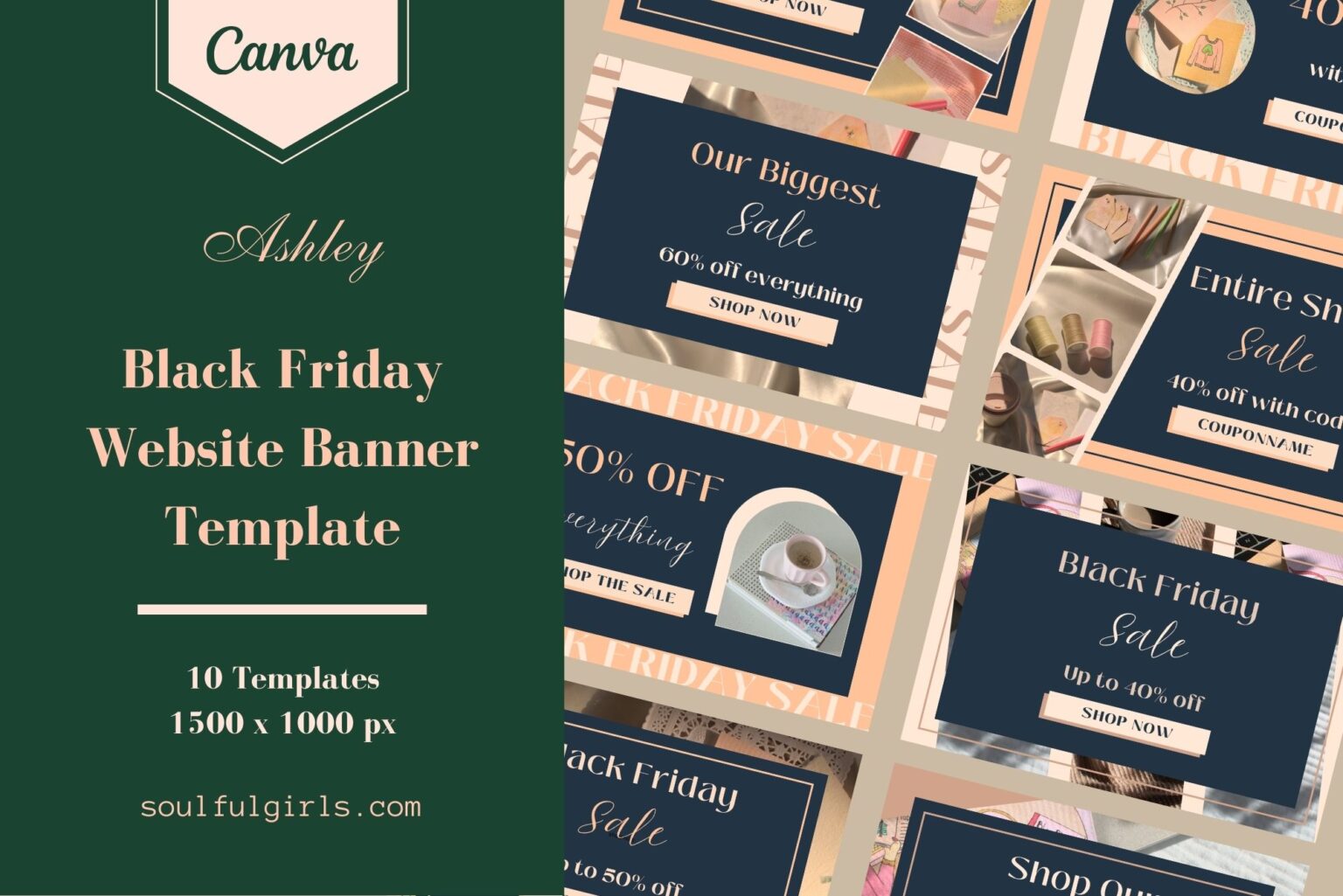 Black Friday Website Banner Template - Ashley collection. This Canva template includes 10 website banner templates in 1500 x 1000 px. Example of some of the templates included.