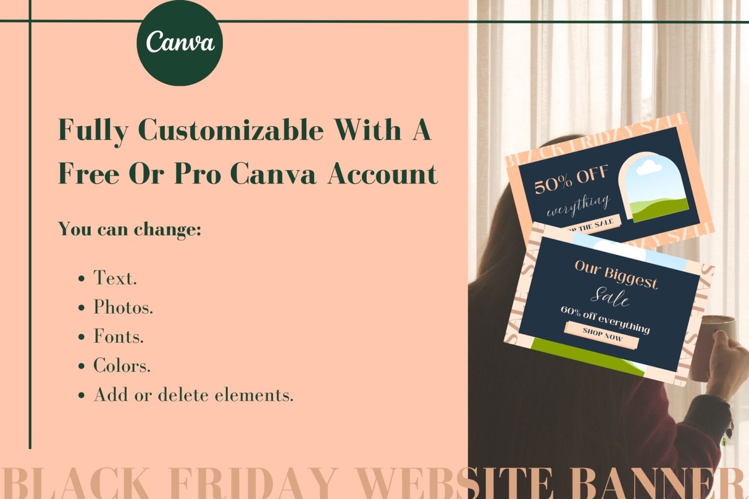 Fully customizable with a free or Pro Canva account. You can change text, photos, fonts, colors, and add or delete elements. Image of two of the templates included.
