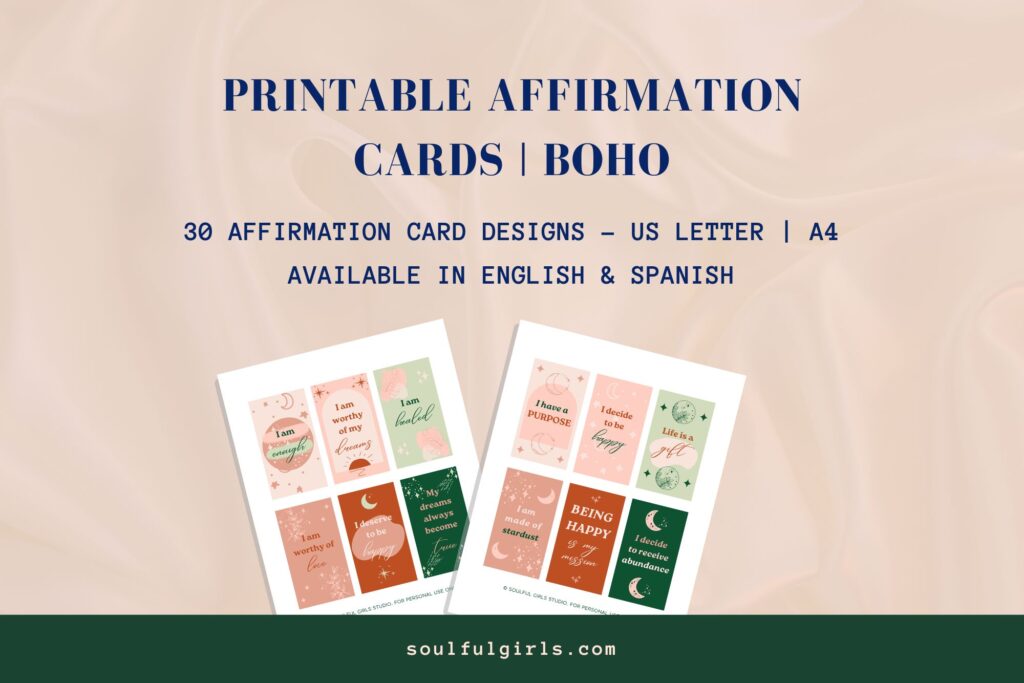 Printable Affirmation Cards - Boho. 30 affirmation card designs. US letter and A4. Available in English and Spanish. Mockups of some of the affirmation cards included.