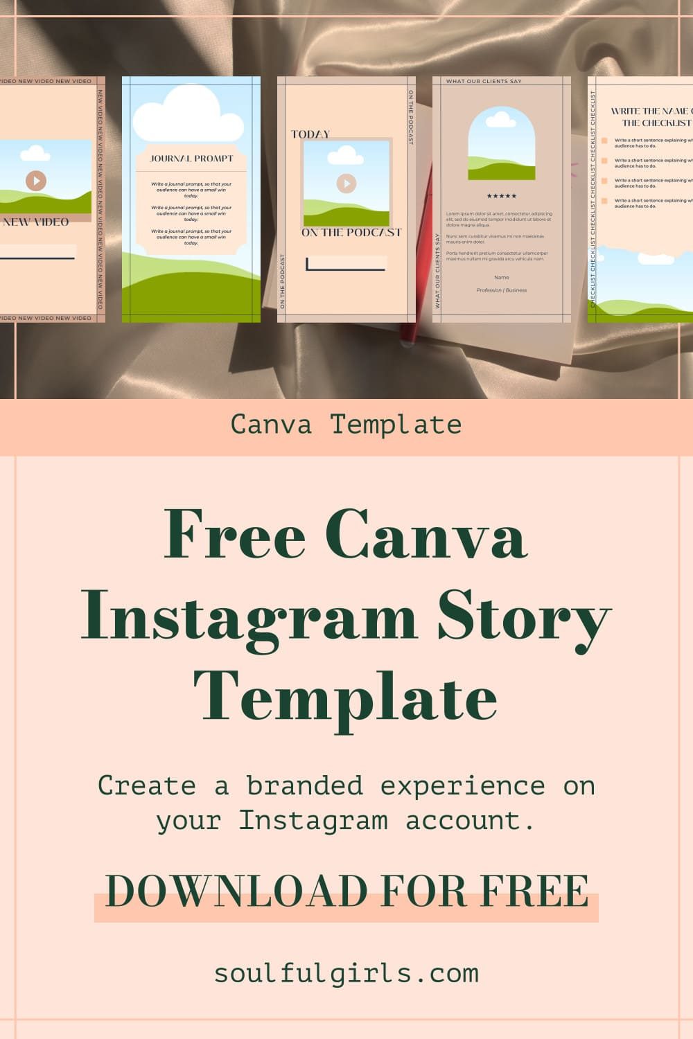Pin graphic with text and images of the free Instagram story template. Free Canva Instagram story template. Create a branded experience on your Instagram account. Download for free.